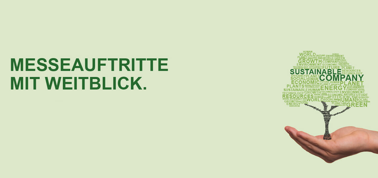 Messeauftritte mit Weitblick